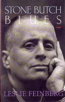 Stone butch blues. Leslie Feinberg