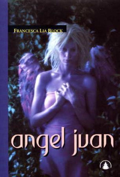 Angel Juan; Baby Be-bop. Francesca Lia Block