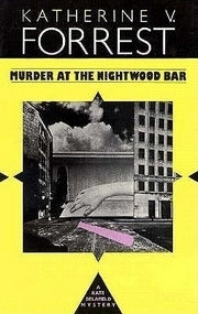 Murder at the Nightwood Bar. Katherine V. Forrest