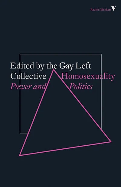 Homosexuality : Power and politics. Edited by Gay Left Collective