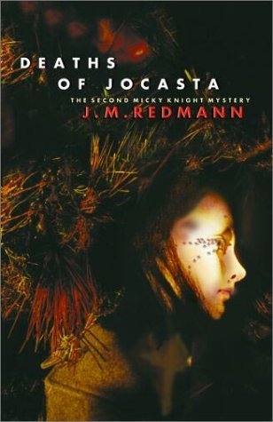 Deaths of Jocasta : the second Micky Knight mystery. J.M. Redmann