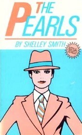 The Pearls. Shelley Smith