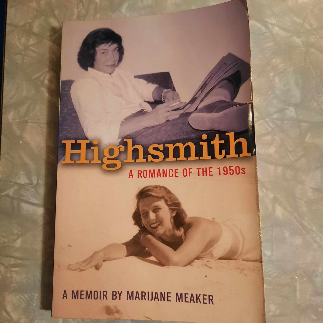 Highsmith : a romance of the 1950s : a memoir. Marijane Meaker.