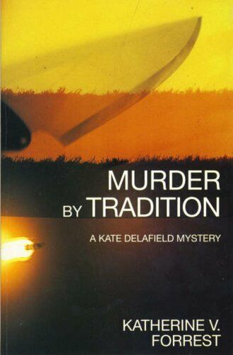 Murder by tradition. Katherine V. Forrest