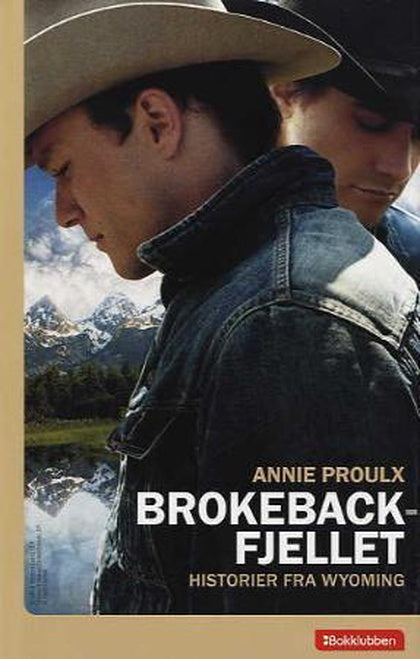 Brokeback-fjellet : Historier fra Wyoming. Annie Proulx