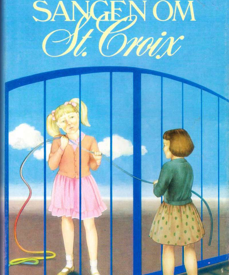Sangen om St. Croix : en bok om en by ( 1948-55). Gerd Brantenberg