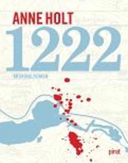 1222 : kriminalroman. Anne Holt