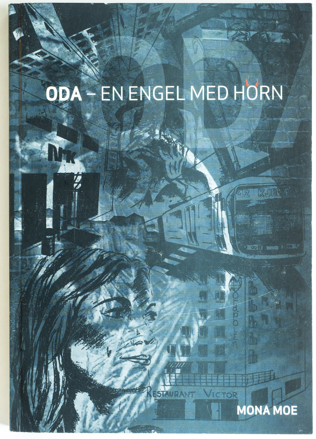 Oda- en engel med horn. Mona Moe