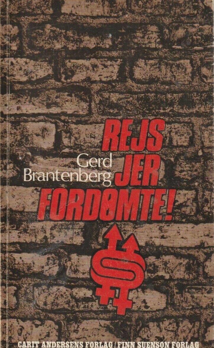 Rejs jer fordømte! Gerd Brantenberg